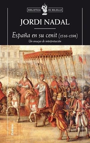 ESPAÑA EN SU CENIT (1516-1598) | 9788498921670 | NADAL, JORDI | Llibreria Drac - Librería de Olot | Comprar libros en catalán y castellano online