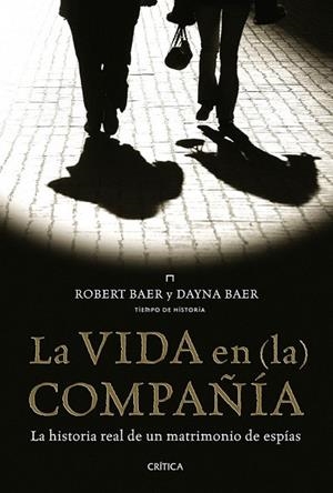 VIDA EN (LA) COMPAÑIA, LA | 9788498922141 | BAER, ROBERT / DAYANA BAER | Llibreria Drac - Llibreria d'Olot | Comprar llibres en català i castellà online