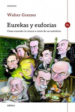 EUREKAS Y EUFORIAS | 9788498923278 | GRATZER, WALTER | Llibreria Drac - Llibreria d'Olot | Comprar llibres en català i castellà online