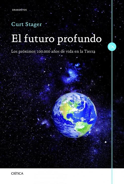 FUTURO PROFUNDO, EL | 9788498923919 | STAGER, CURT | Llibreria Drac - Llibreria d'Olot | Comprar llibres en català i castellà online