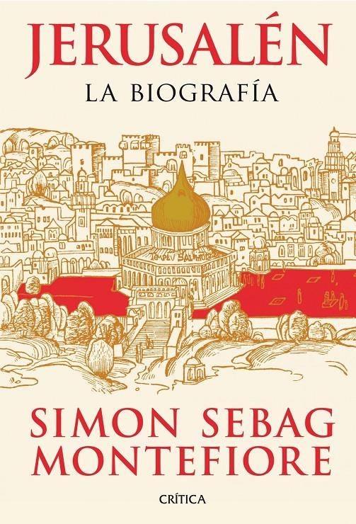 JERUSALÉN. LA BIOGRAFIA | 9788498924633 | SEBAG MONTEFIORE, SIMON | Llibreria Drac - Llibreria d'Olot | Comprar llibres en català i castellà online