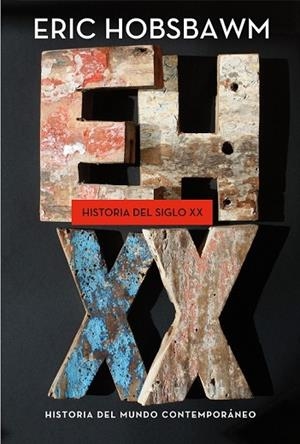 HISTORIA DEL SIGLO XX | 9788498925012 | HOBSBAWM, ERIC | Llibreria Drac - Librería de Olot | Comprar libros en catalán y castellano online