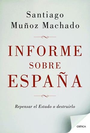 INFORME SOBRE ESPAÑA | 9788498924664 | MUÑOZ, SANTIAGO | Llibreria Drac - Llibreria d'Olot | Comprar llibres en català i castellà online