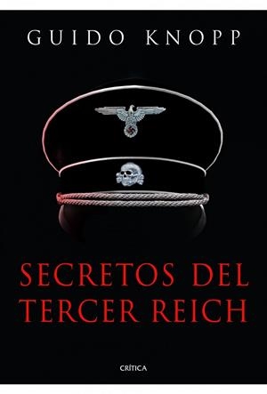 SECRETOS DEL TERCER REICH | 9788498924947 | KNOPP, GUIDO | Llibreria Drac - Llibreria d'Olot | Comprar llibres en català i castellà online