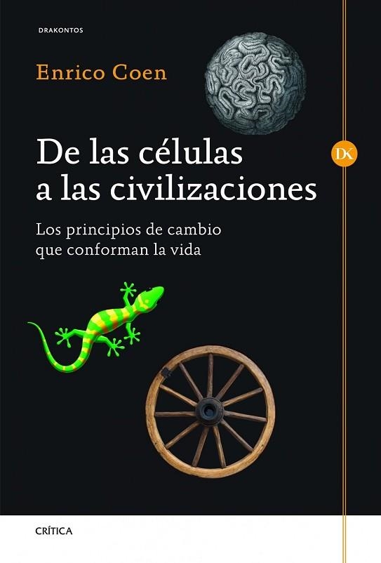 DE LAS CELULAS A LAS CIVILIZACIONES | 9788498924954 | COEN, ENRICO | Llibreria Drac - Llibreria d'Olot | Comprar llibres en català i castellà online