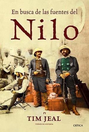 EN BUSCA DE LAS FUENTES DEL NILO | 9788498924930 | JEAL, TIM | Llibreria Drac - Llibreria d'Olot | Comprar llibres en català i castellà online