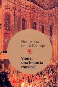 VIENA UNA HISTORIA MUSICAL | 9788449312083 | GRANGE, HENRY-LOUIS DE LA | Llibreria Drac - Llibreria d'Olot | Comprar llibres en català i castellà online