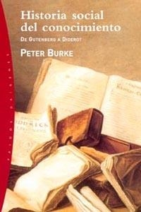 HISTORIA SOCIAL DEL CONOCIMIENTO | 9788449312205 | BURKE, PETER | Llibreria Drac - Librería de Olot | Comprar libros en catalán y castellano online