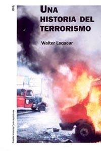 HISTORIA DEL TERRORISMO, UNA | 9788449313738 | LAQUEUR, WALTER | Llibreria Drac - Llibreria d'Olot | Comprar llibres en català i castellà online