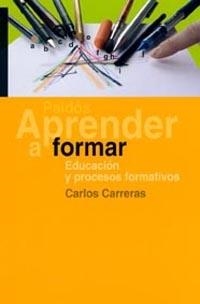 APRENDER A FORMAR | 9788449313653 | CARRERAS, CARLOS | Llibreria Drac - Llibreria d'Olot | Comprar llibres en català i castellà online