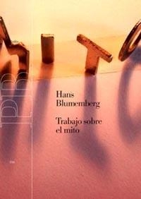 TRABAJO SOBRE EL MITO | 9788449313882 | BLUMENBERG, HANS | Llibreria Drac - Llibreria d'Olot | Comprar llibres en català i castellà online