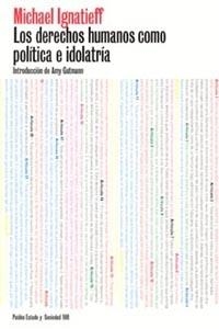 DERECHOS HUMANOS COMO POLITICA E IDOLATRIA, LOS | 9788449314117 | IGNATIEFF, MICHAEL | Llibreria Drac - Llibreria d'Olot | Comprar llibres en català i castellà online