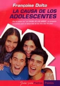 CAUSA DE LOS ADOLESCENTES, LA | 9788449315398 | DOLTO, FRANÇOISE | Llibreria Drac - Llibreria d'Olot | Comprar llibres en català i castellà online