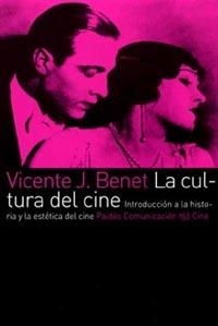 CULTURA DEL CINE, LA | 9788449315367 | BENET, VICENTE J. | Llibreria Drac - Llibreria d'Olot | Comprar llibres en català i castellà online