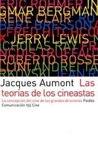 TEORIAS DE LOS CINEASTAS, LAS | 9788449315800 | AUMONT, JACQUES | Llibreria Drac - Llibreria d'Olot | Comprar llibres en català i castellà online