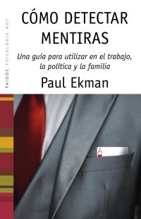 COMO DETECTAR MENTIRAS | 9788449318009 | EKMAN, PAUL | Llibreria Drac - Llibreria d'Olot | Comprar llibres en català i castellà online