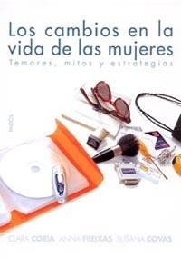 CAMBIOS EN LA VIDA DE LAS MUJERES | 9788449318085 | CORIA, CLARA; FREIXAS, ANNA; COVAS, SUSANA | Llibreria Drac - Llibreria d'Olot | Comprar llibres en català i castellà online