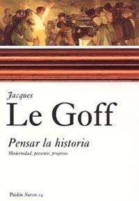 PENSAR LA HISTORIA | 9788449318122 | LE GOFF, JACQUES | Llibreria Drac - Librería de Olot | Comprar libros en catalán y castellano online