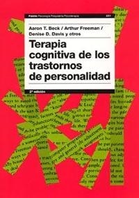 TERAPIA COGNITIVA DE LOS TRANSTORNOS DE PERSONALIDAD | 9788449318047 | BECK, AARON T. | Llibreria Drac - Llibreria d'Olot | Comprar llibres en català i castellà online