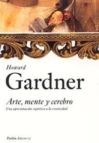 ARTE, MENTE Y CEREBRO | 9788449318108 | GARDNER, HOWARD | Llibreria Drac - Librería de Olot | Comprar libros en catalán y castellano online