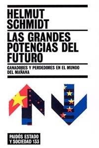 GRANDES POTENCIAS DEL FUTURO, LAS | 9788449317996 | SCHMIDT, HELMUT | Llibreria Drac - Llibreria d'Olot | Comprar llibres en català i castellà online