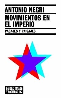 MOVIMIENTOS EN EL IMPERIO, PASAJES Y PAISAJES | 9788449319433 | NEGRI, ANTONIO | Llibreria Drac - Llibreria d'Olot | Comprar llibres en català i castellà online