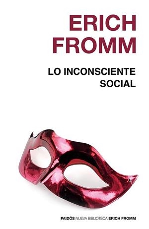 INSCONCIENTE SOCIAL, LO | 9788449308628 | FROMM, ERICH | Llibreria Drac - Librería de Olot | Comprar libros en catalán y castellano online