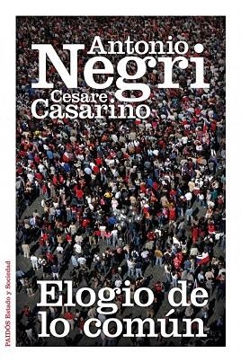 ELOGIO DE LO COMÚN | 9788449326615 | NEGRI, ANTONIO / CASARINO, CESARE | Llibreria Drac - Llibreria d'Olot | Comprar llibres en català i castellà online