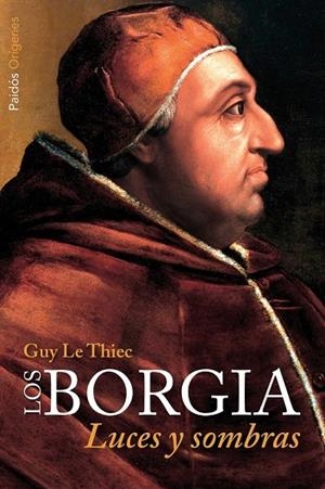 BORGIA, LOS | 9788449327391 | THIEC GUY LE  | Llibreria Drac - Llibreria d'Olot | Comprar llibres en català i castellà online