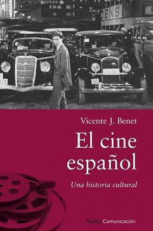 CINE ESPAÑOL, EL | 9788449327650 | BENET, VICENTE J. | Llibreria Drac - Llibreria d'Olot | Comprar llibres en català i castellà online