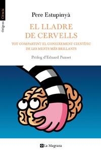 LLADRE DE CERVELLS, EL | 9788482649658 | ESTUPINYA, PERE | Llibreria Drac - Llibreria d'Olot | Comprar llibres en català i castellà online