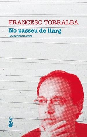 NO PASSEU DE LLARG | 9788415047360 | TORRALBA, FRANCESC | Llibreria Drac - Librería de Olot | Comprar libros en catalán y castellano online