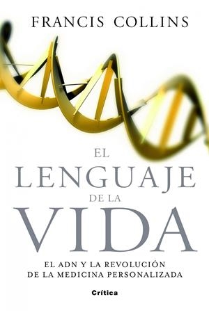 LENGUAJE DE LA VIDA, LA | 9788498921656 | COLLINS, FRANCIS | Llibreria Drac - Llibreria d'Olot | Comprar llibres en català i castellà online