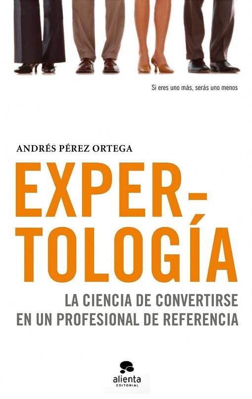 EXPERTOLOGIA | 9788492414505 | PEREZ ORTEGA, ANDRES | Llibreria Drac - Llibreria d'Olot | Comprar llibres en català i castellà online