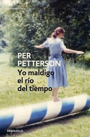 YO MALDIGO EL RIO DEL TIEMPO | 9788499087153 | PETTERSON, PER | Llibreria Drac - Llibreria d'Olot | Comprar llibres en català i castellà online