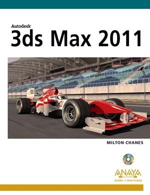 3DS MAX 2011 | 9788441528314 | CHANES, MILTON | Llibreria Drac - Llibreria d'Olot | Comprar llibres en català i castellà online