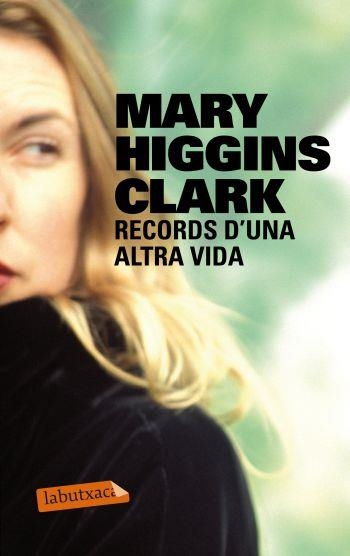 RECORDS D'UNA ALTRA VIDA | 9788499302508 | HIGGINS CLARK, MARY | Llibreria Drac - Llibreria d'Olot | Comprar llibres en català i castellà online