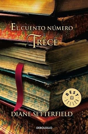 CUENTO NUMERO TRECE, EL | 9788499088068 | SETTERFIELD, DIANE | Llibreria Drac - Llibreria d'Olot | Comprar llibres en català i castellà online