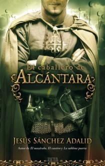 CABALLERO DE ALCANTARA, EL | 9788498724684 | SANCHEZ, JESUS | Llibreria Drac - Llibreria d'Olot | Comprar llibres en català i castellà online