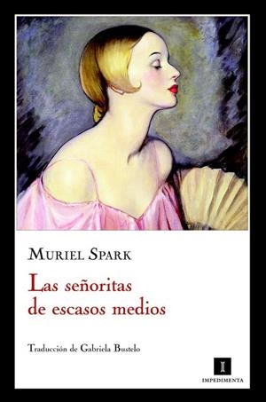 SEÑORITAS DE ESCASOS MEDIOS, LAS | 9788415130055 | SPARK, MURIEL | Llibreria Drac - Llibreria d'Olot | Comprar llibres en català i castellà online