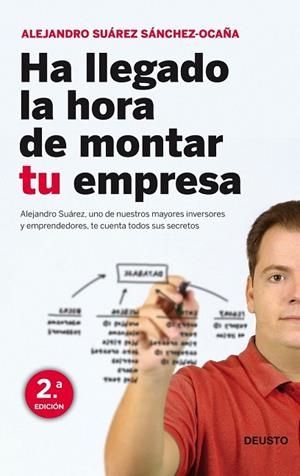 HA LLEGADO LA HORA DE MONTAR TU EMPRESA | 9788423427949 | SUAREZ, ALEJANDRO | Llibreria Drac - Llibreria d'Olot | Comprar llibres en català i castellà online