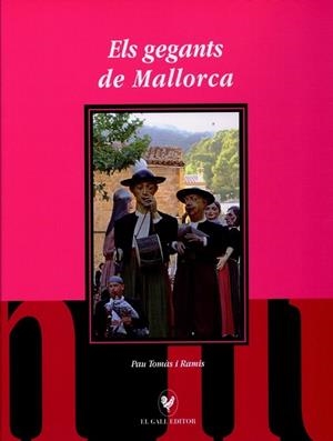 GEGANTS DE MALLORCA, ELS | 9788492574667 | TOMAS I RAMIS, PAU | Llibreria Drac - Llibreria d'Olot | Comprar llibres en català i castellà online