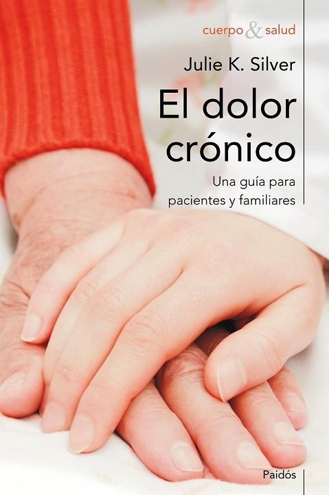 DOLOR CRONICO, EL | 9788449324673 | SILVER, JULIE K. | Llibreria Drac - Llibreria d'Olot | Comprar llibres en català i castellà online