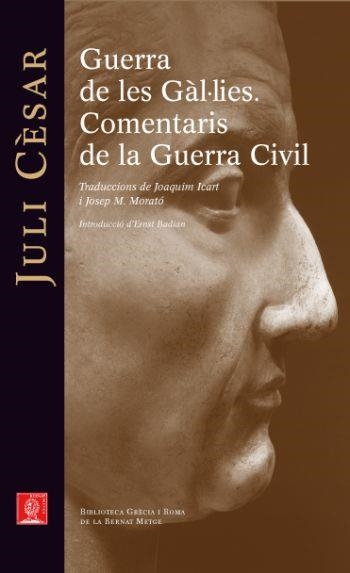 GUERRA DE LES GAL.LIES COMENTARIS DE LA GUERRA CIVIL | 9788429767278 | CESAR, JULI | Llibreria Drac - Llibreria d'Olot | Comprar llibres en català i castellà online