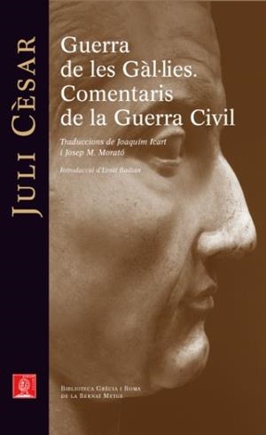 GUERRA DE LES GAL.LIES COMENTARIS DE LA GUERRA CIVIL | 9788429767278 | CESAR, JULI | Llibreria Drac - Llibreria d'Olot | Comprar llibres en català i castellà online