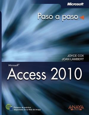 ACCESS 2010 (PASO A PASO) | 9788441528666 | COX, JOYCE;LAMBERT, JOAN | Llibreria Drac - Llibreria d'Olot | Comprar llibres en català i castellà online