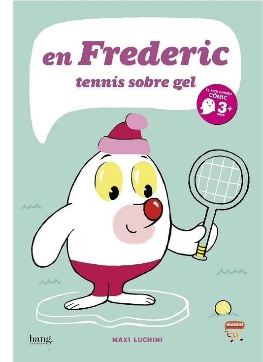 EN FREDERIC TENNIS SOBRE GEL | 9788415051084 | LUCHINI, MAXI | Llibreria Drac - Llibreria d'Olot | Comprar llibres en català i castellà online