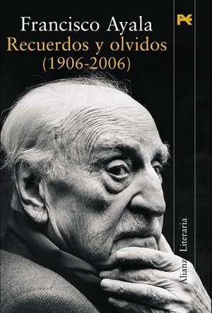 RECUERDOS Y OLVIDOS (1906-2006) | 9788420651583 | AYALA, FRANCISCO | Llibreria Drac - Llibreria d'Olot | Comprar llibres en català i castellà online