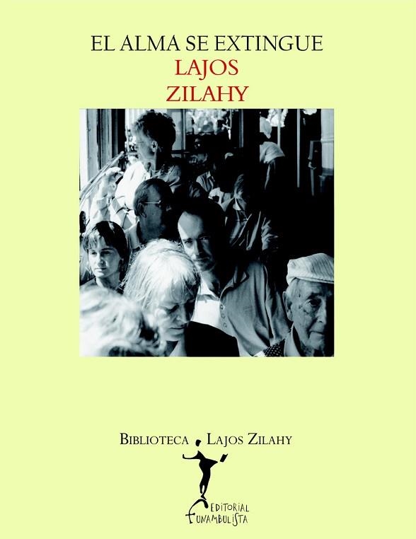 ALMA SE EXTINGUE, EL | 9788496601925 | ZILAHY, LAJOS | Llibreria Drac - Librería de Olot | Comprar libros en catalán y castellano online