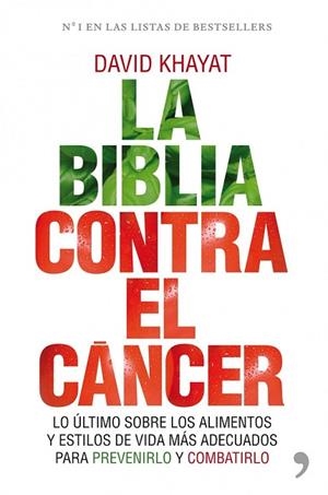 BIBLIA CONTRA EL CANCER, LA | 9788484609513 | KHAYAT, DAVID | Llibreria Drac - Llibreria d'Olot | Comprar llibres en català i castellà online